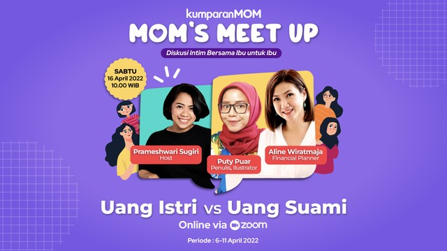 Mom's Meet up: Uang Istri vs Uang Suami Dok: kumparan