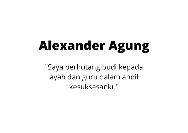 kata kata Alexander Agung sumber: dokumen pribadi