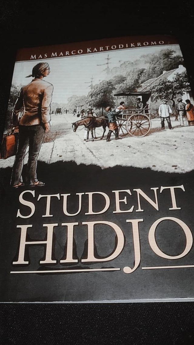 Cover buku Student Hidjo, Rabu (26/04/2022), Sumber, dokumentasi pribadi.