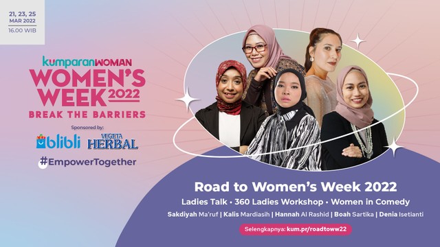 Womens Week 2022 Segera Hadir! Ajak Perempuan Indonesia. Foto: kumparan