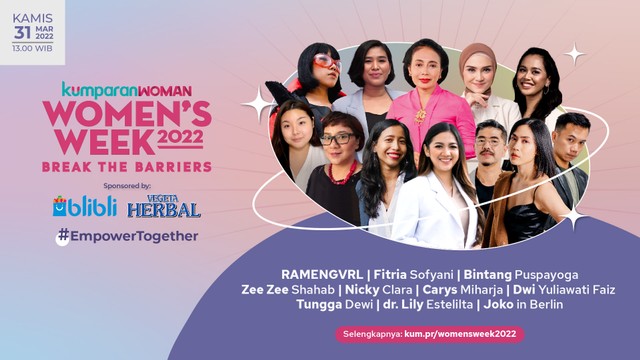 Women's Week 2022 Break the Barriers #EmpowerTogether. Foto: kumparan