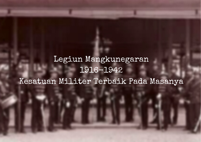 Legiun Mangkunegaran, Kesatuan Militer Terbaik Pada Masanya (foto pribadi)