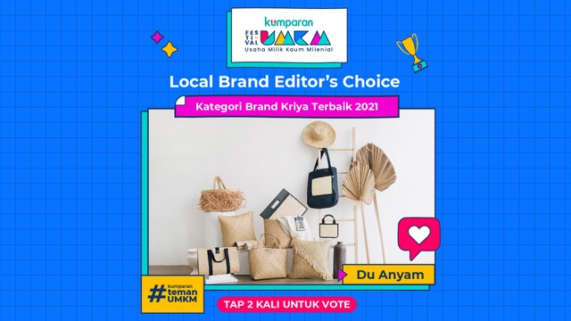 Pemenang UMKM Kriya Terbaik Local Brand Editor's Choice 2021: Du Anyam dok kumparan