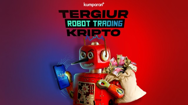 Cover Lipsus Tergiur Robot Trading Kripto.
 Foto: kumparan