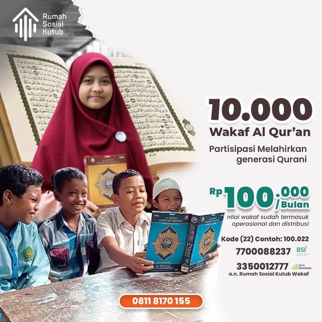 Gerakan 10.000 Wakaf Al Qur'an Rumah Sosial Kutub