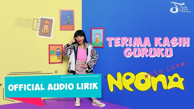 Lirik lagu Terima Kasih Guruku - Neona. Foto: YouTube/Trinity Production