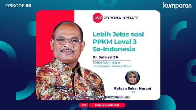 Live Corona Update: Lebih Jelas soal PPKM Level 3 Se-Indonesia. Foto: kumparan