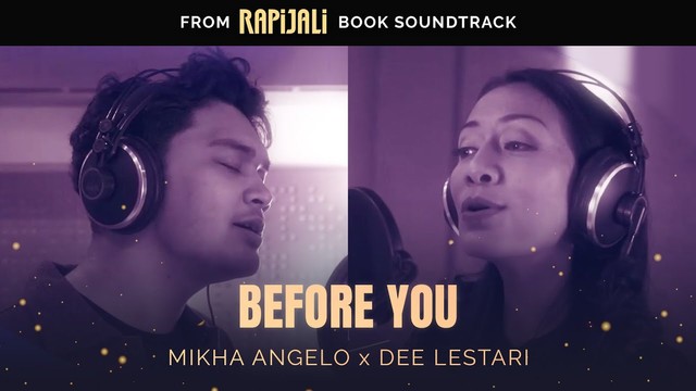 Lirik lagu Before You - Mikha Angelo x Dee Lestari. Foto: YouTube/Trinity Optima Production