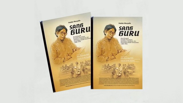 Ilustrasi: Cover buku Sang Guru karya Haidar Musyafa. (istimewa)