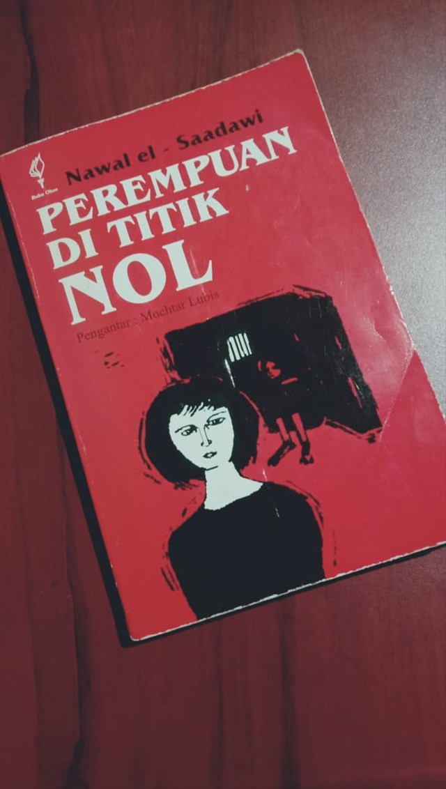 Novel Perempuan di Titik Nol karya Nawak El-Saadawi Foto: Ayu Indah/Penulis