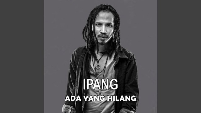 Cover Lagu Ada yang Hilang oleh Ipang. Foto: Spotify