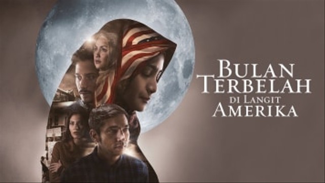 Poster film Bulan Terbelah di Langit Amerika. Source: hotstar.com