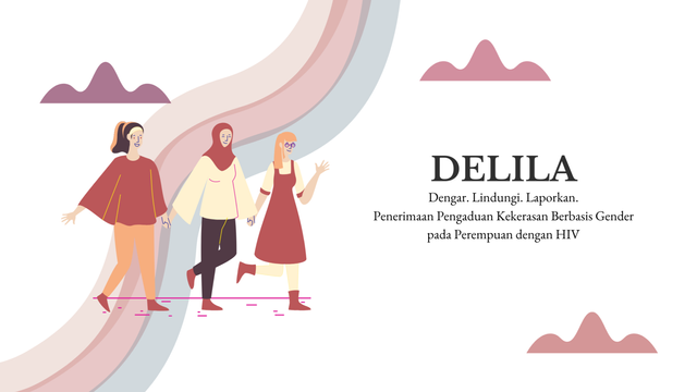 Sistem Online DELILA Dukung Perempuan dengan HIV/AIDS Korban Kekerasan ...
