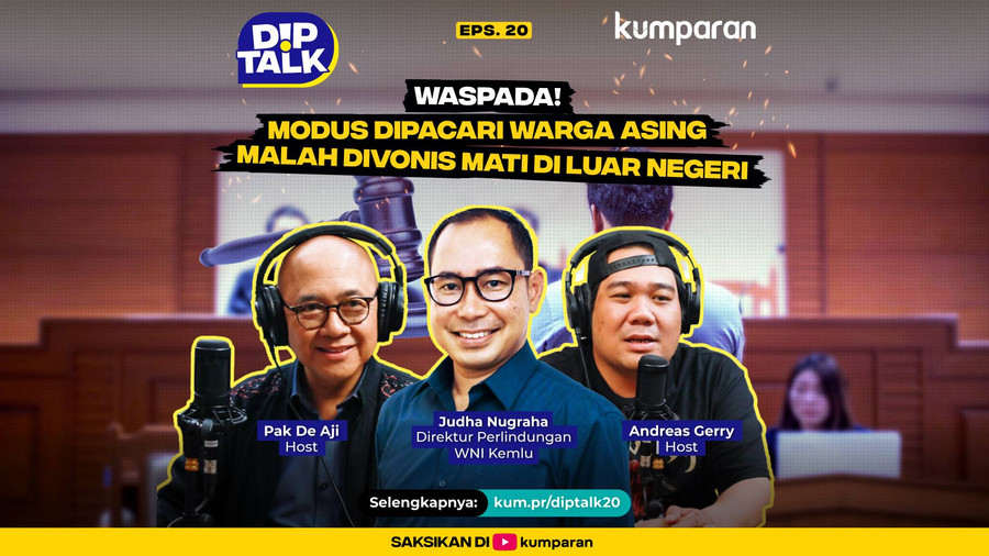 DipTalk: Waspada! Modus Dipacari Warga Asing Malah Divonis Mati di Luar Negeri - kumparan.com
