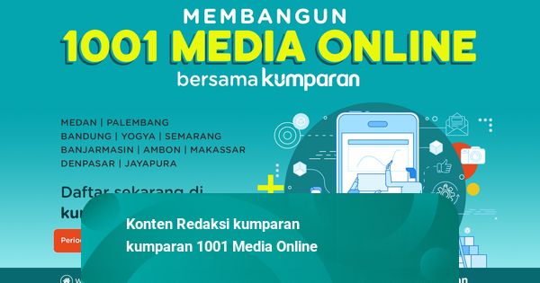 kumparan 1001 Media Online | kumparan.com