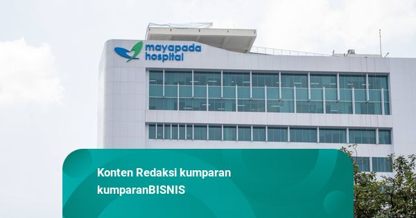 Emiten Jaringan Mayapada Garap RS Baru di Jakarta dan Batam