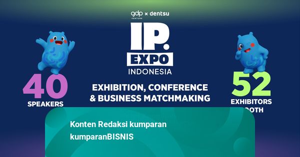 IP Expo Indonesia 2026: Pertemukan Raksasa IP Global, Brand hingga Ekraf