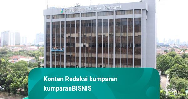 Pupuk Indonesia Catat Laba Bersih Rp 6,7 T per Mei 2026, Melonjak 230 Persen