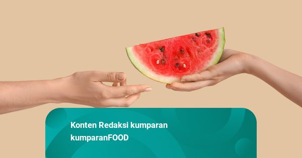 Amankah Makan Semangka di Malam Hari? Begini Penjelasan Ahli