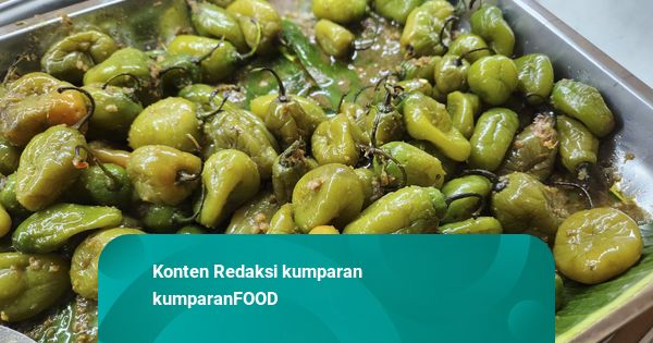 Begini Tips Memasak Cabai Gendot Khas Menu Sunda yang Pedas dan Gurih