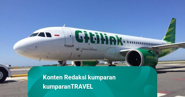Citilink Akan Lakukan Penyesuaian Tarif Tiket Usai Harga Avtur Melejit