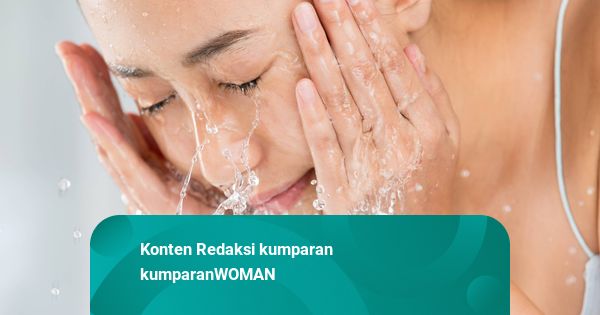 Cuci Muka Pakai Air Dingin, Benarkah Lebih Baik untuk Kulit?