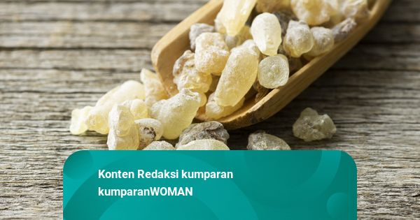 5 Manfaat Kemenyan yang Jarang Diketahui, Bukan Cuma untuk Parfum Mewah