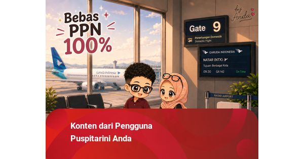 pena77 Mau Traveling Murah? PMK 24/2026 Hadirkan Insentif PPN Tiket Pesawat - kumparan.com