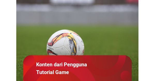 cara daftar slot online luar negeri 3 Rekomendasi Game Bola Offline untuk Android - kumparan.com