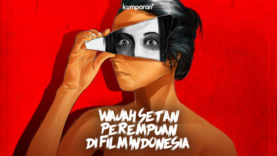 Collection Wajah Setan Perempuan di Film Indonesia eksklusif dari ...