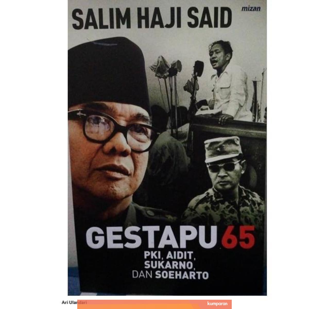 Analisa Salim Said Cikal Bakal G30s Pki Berasal Dari Ide Soekarno Kumparan Com