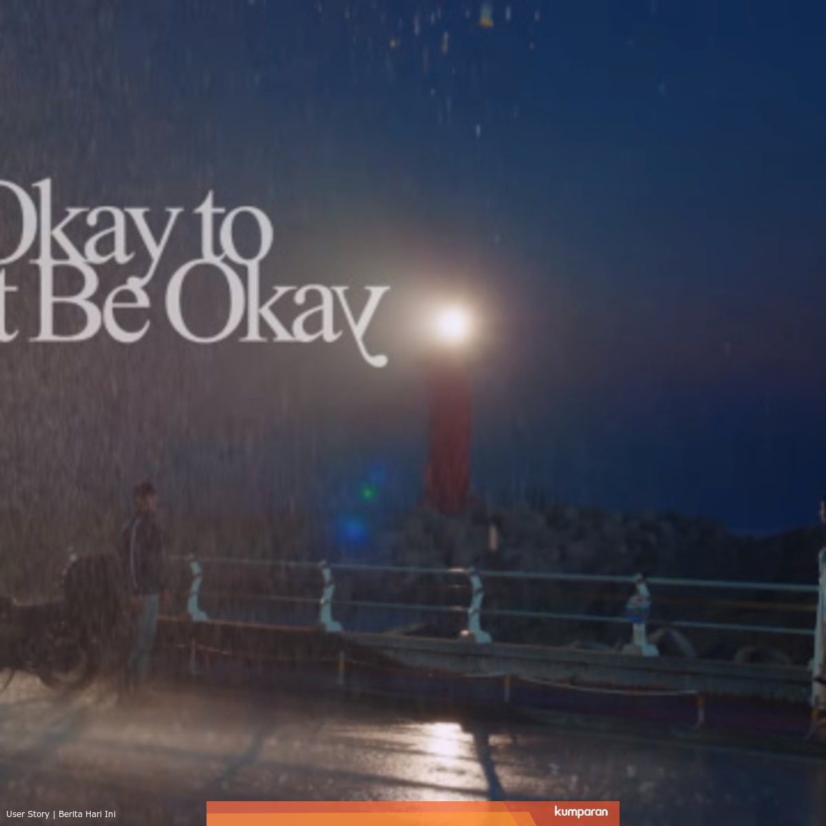 Jadwal Tayang Drakor It S Okay To Not Be Okay Episode 9 16 Di Netflix Kumparan Com