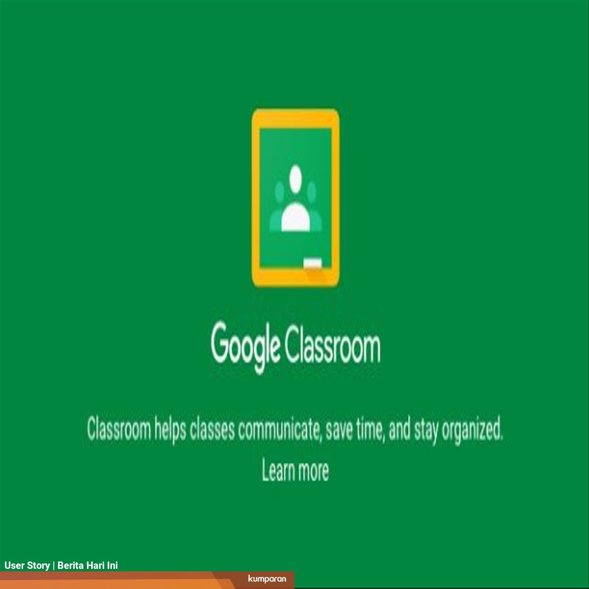 Cara Download Google Classroom Di Laptop Dan Smartphone Kumparan Com
