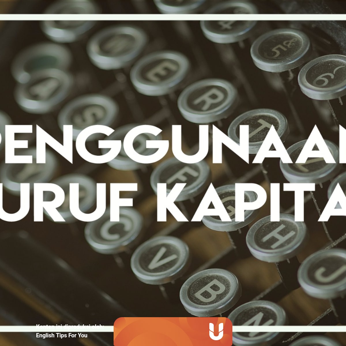 Penggunaan Huruf Kapital Kumparan Com