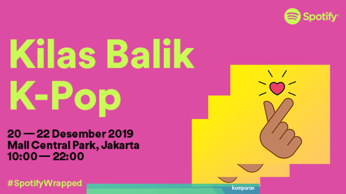 Spotify Siap Gelar Event Spesial Kilas Balik K Pop Kumparan Com
