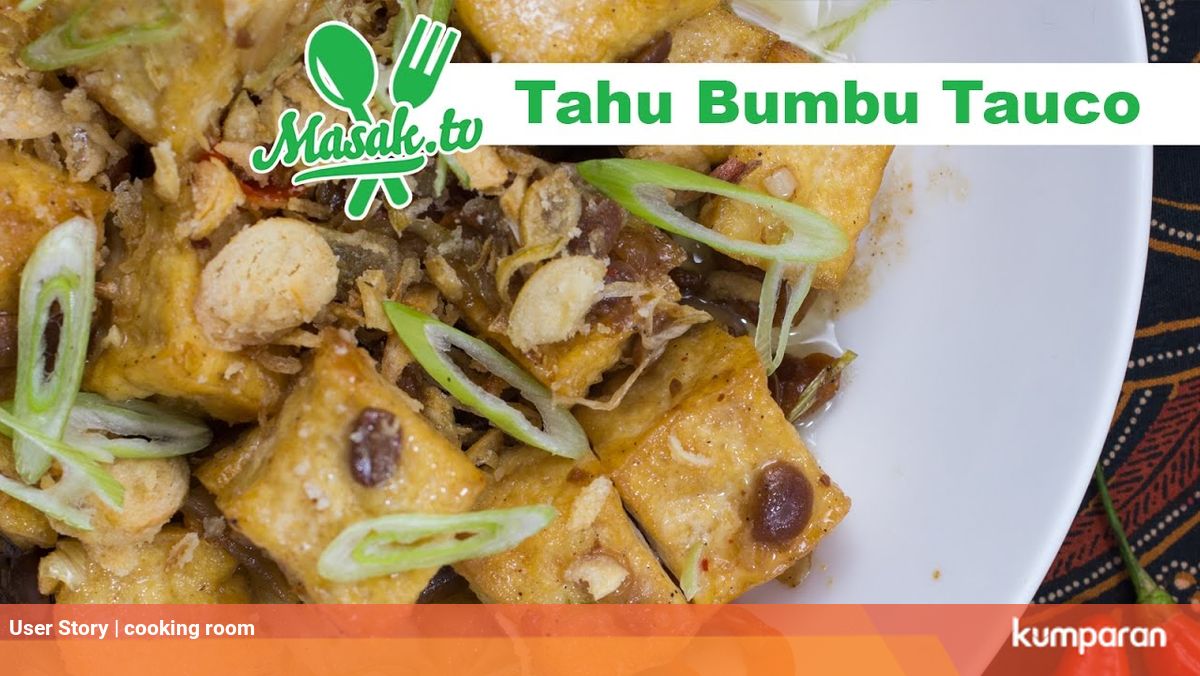 Resep Tahu Bumbu Tauco Yang Sedap Kumparan Com
