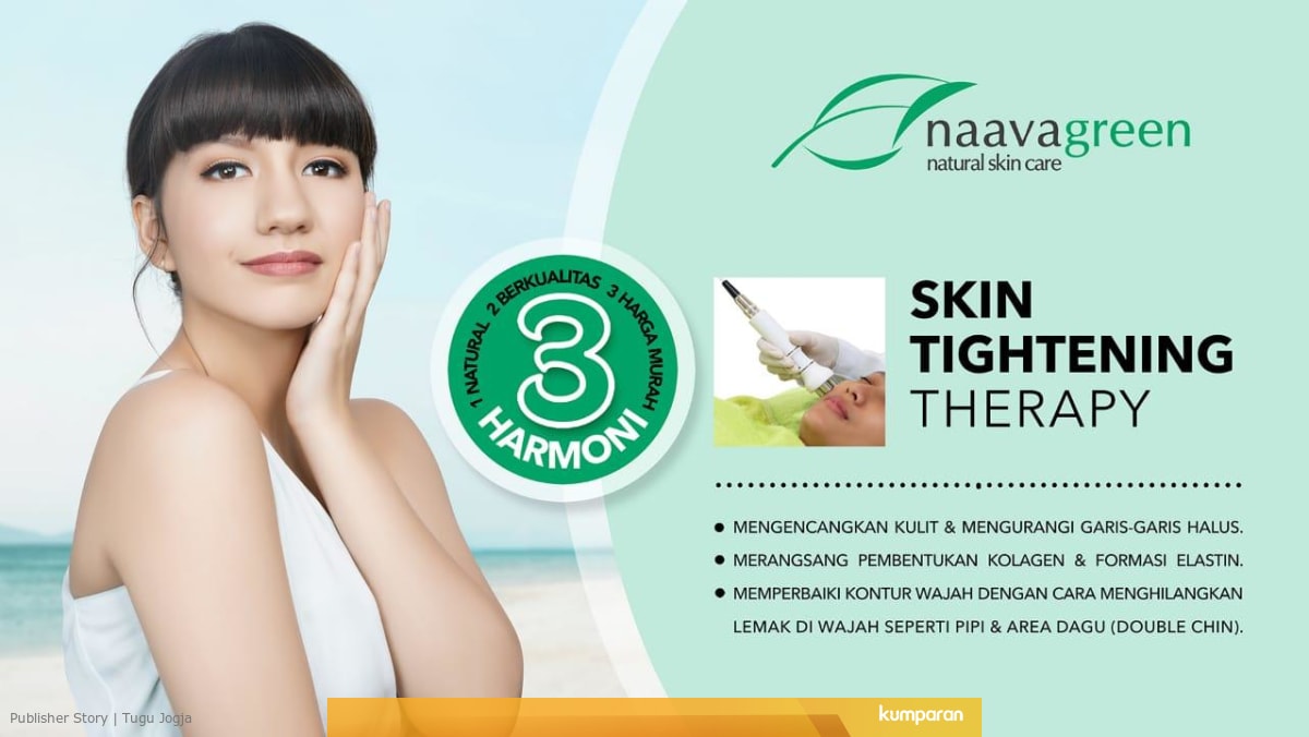 Naavagreen Skin Tightening Therapy Salah Satu Jenis Perawatan Di
