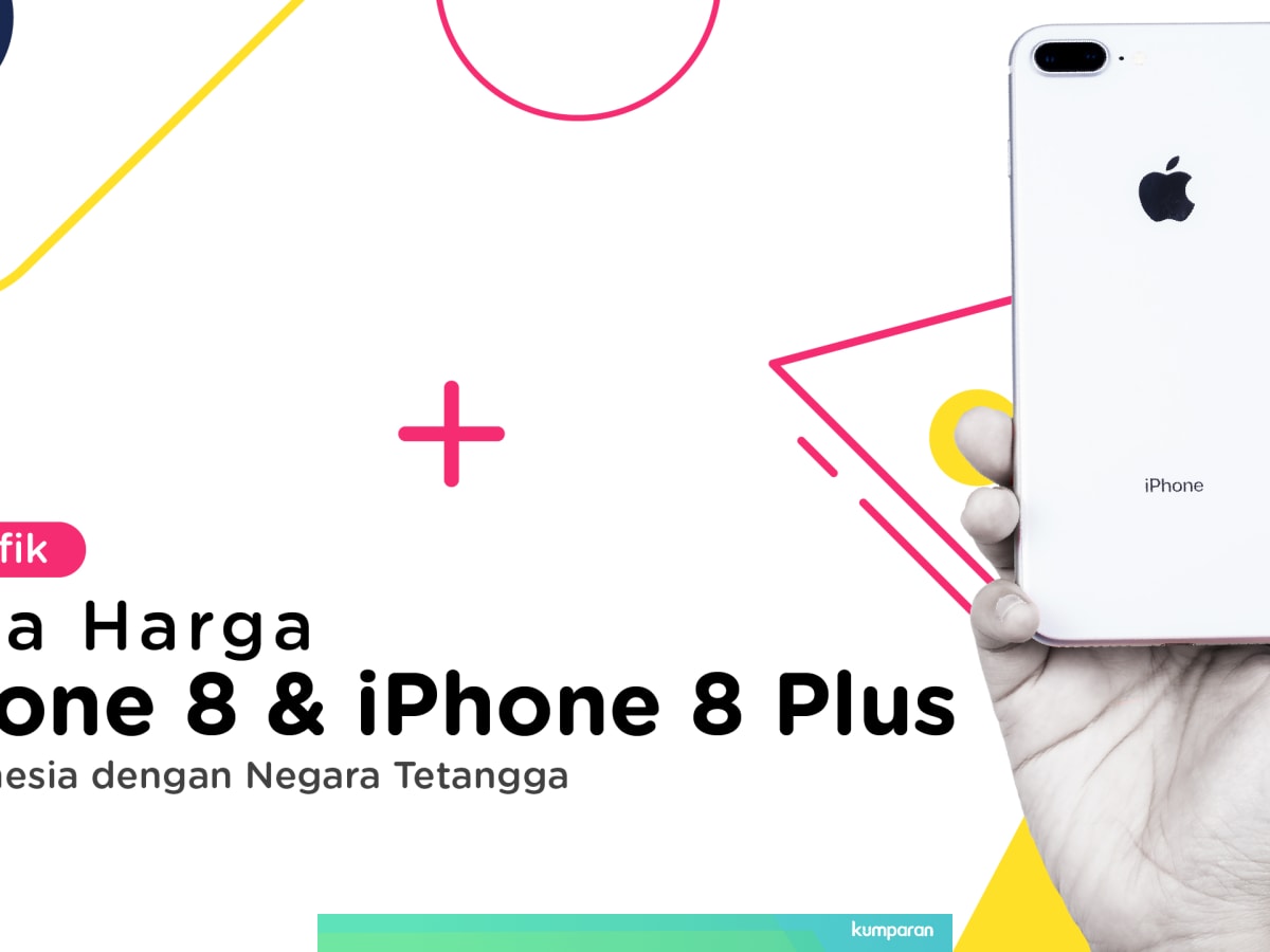 Membandingkan Harga Iphone 8 Di Indonesia Dengan 4 Negara Tetangga Kumparan Com