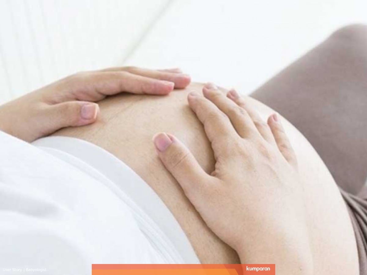 Moms Pahami 20 Tanda Kelahiran Sudah Dekat Kumparan Com