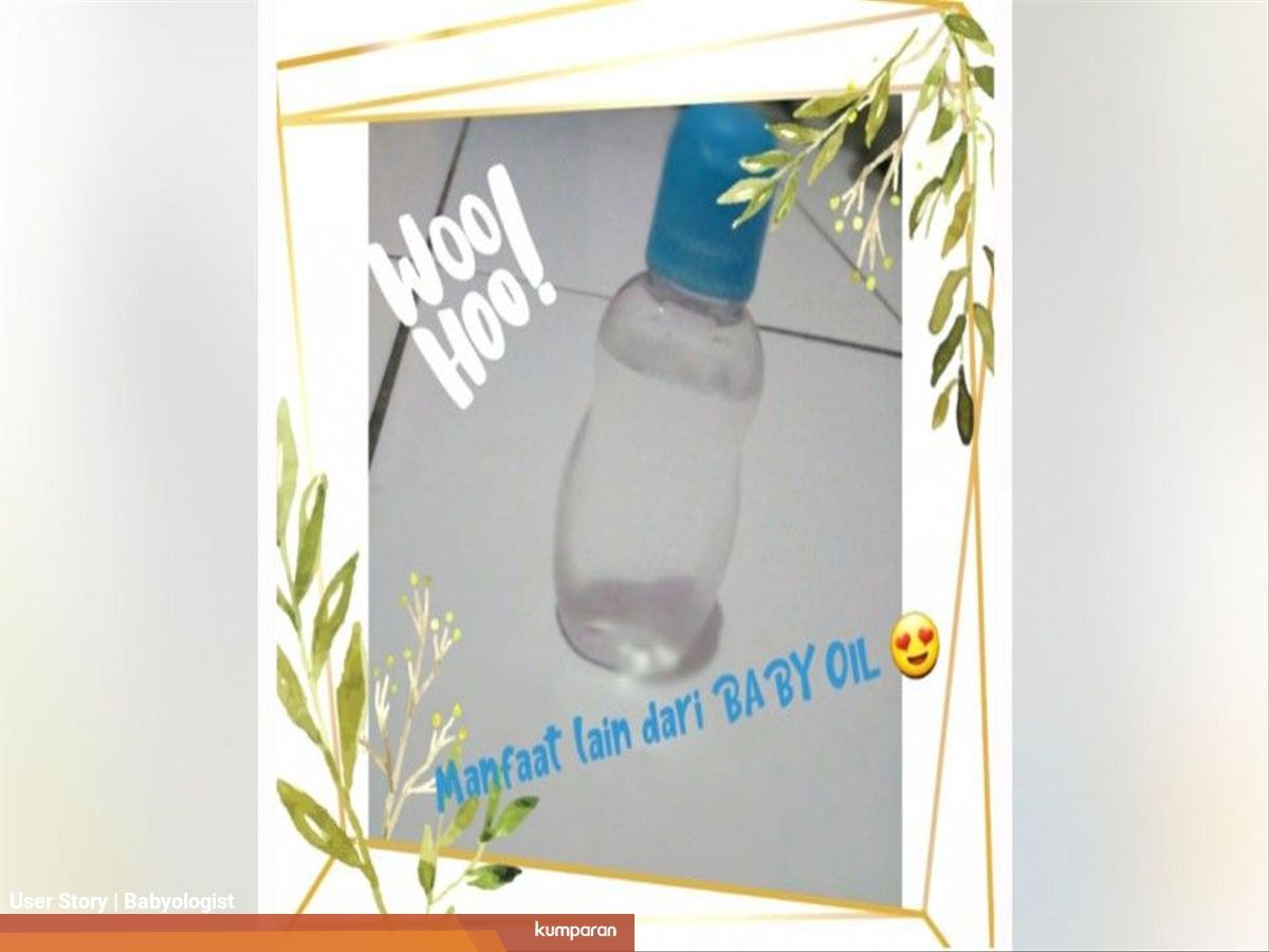 Manfaat Lain Dari Baby Oil Kumparan Com Manfaat Lain Dari Baby Oil Kumparan Com