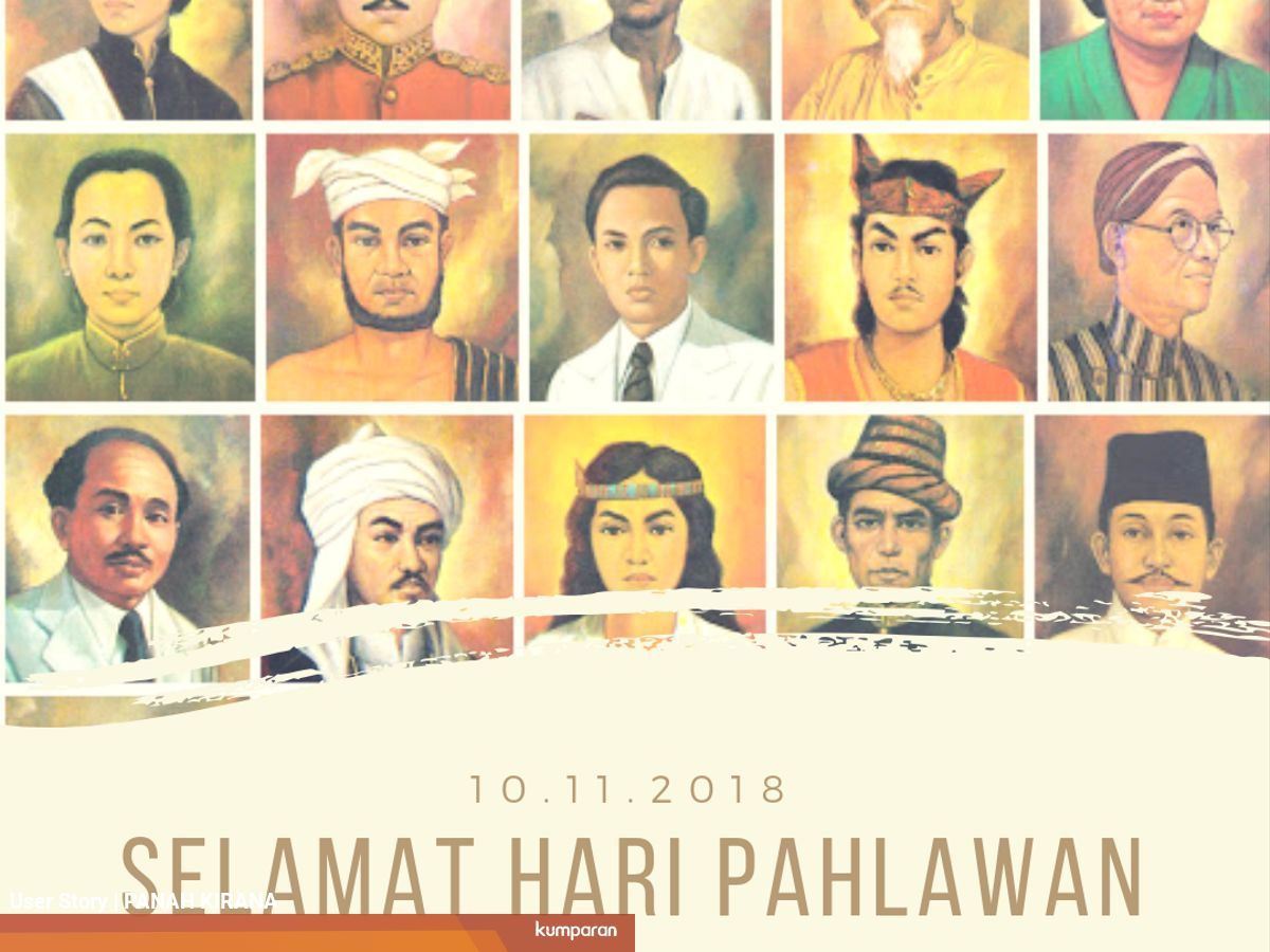 Mengingat Kembali Sejarah Hari Pahlawan Kumparan Com