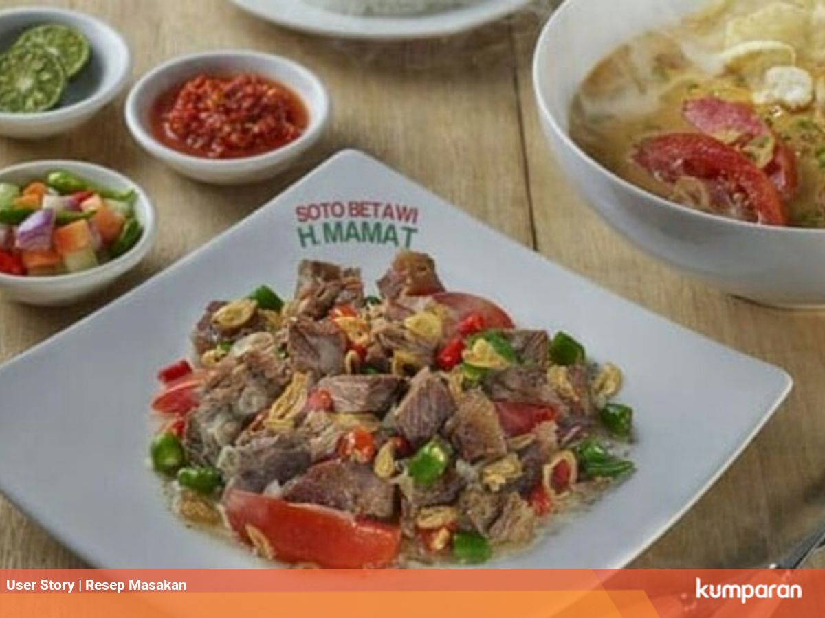 Resep Soto Betawi Oseng Daging Ala H Mamat Wajib Coba Kumparan Com