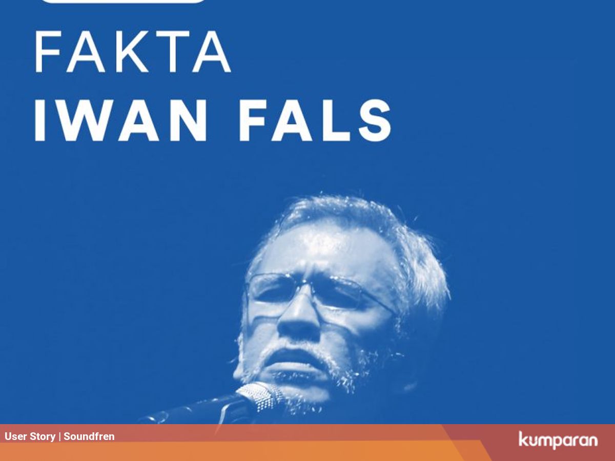 Fans Iwan Fals Wajib Tahu Ini Kumparan Com