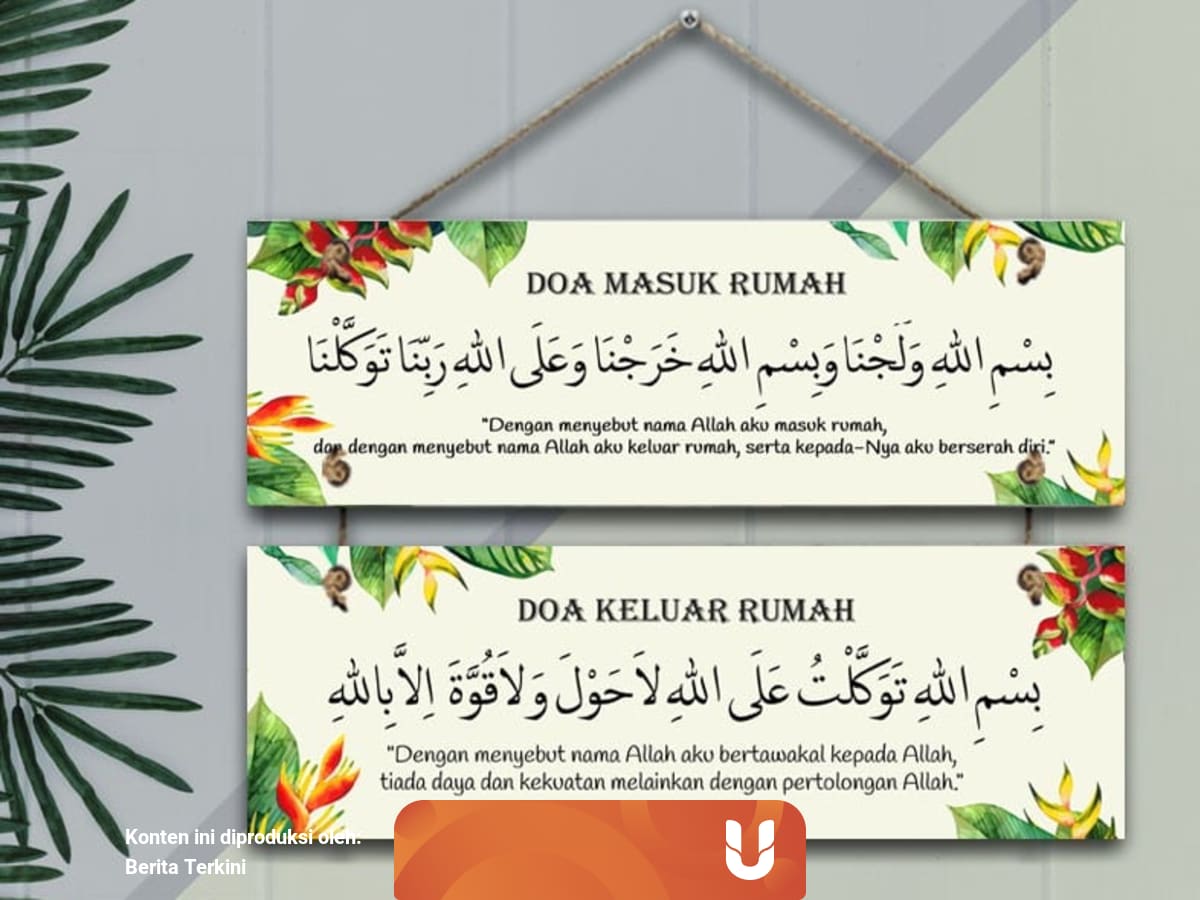 Doa Masuk Rumah Arab Latin Dan Artinya Agar Terhindar Dari Bahaya Kumparan Com