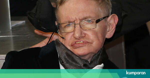 8 Pernyataan Stephen Hawking yang Mengejutkan - kumparan.com