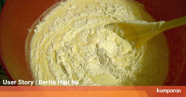Cara Membuat Kue Bolu Biasa Sendiri Di Rumah Kumparan Com