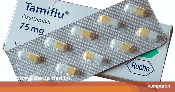 Mengenal Tamiflu, Obat Rekomendasi Kemenkes untuk Pasien ...