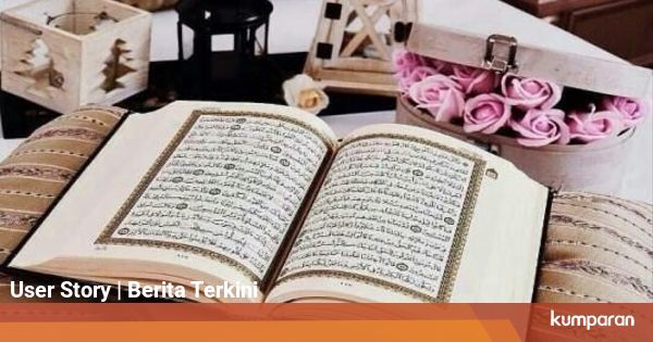 Surat Al Kahfi Ayat 1-10 dan Artinya - kumparan.com