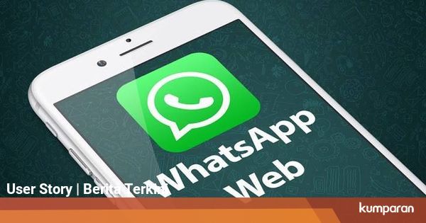Download Aplikasi WhatsApp Web di PC Bisa Dilakukan dengan ...
