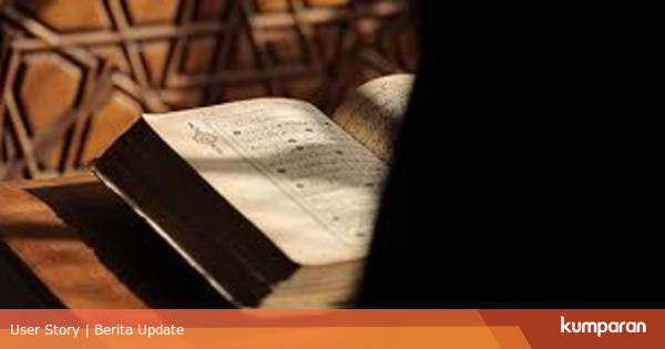 Terjemahan Surat Al Kahfi Ayat 1-10 yang Patut Diresapi ...